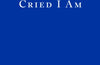 The Man Who Cried I Am by John A. Williams