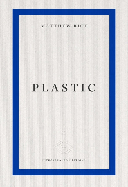 plastic by Matthew Rice