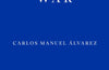 False War by Carlos Manuel Alvarez