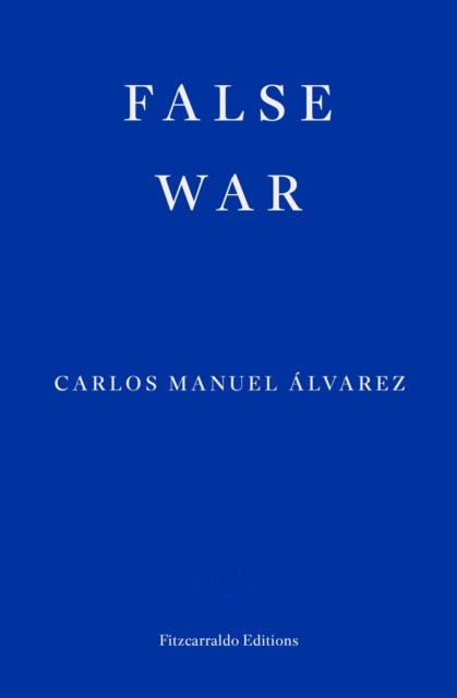 False War by Carlos Manuel Alvarez