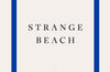 Strange Beach by Oluwaseun Olayiwola