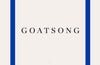Goatsong by Phoebe Giannisi (PRE-ORDER)