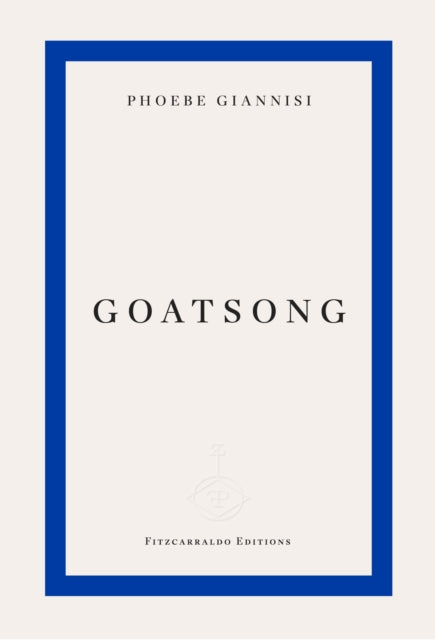 Goatsong by Phoebe Giannisi