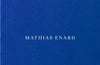 Perfecting the Shot by Mathias Enard