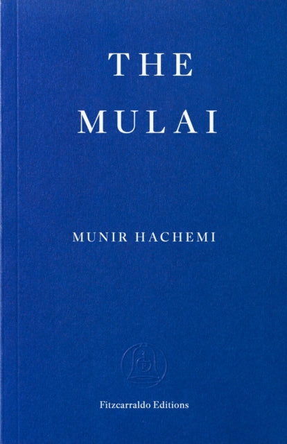 The Mulai by Munir Hachemi