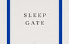 Sleep Gate by Sylvia Legris