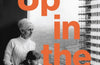 Up in the Air: A History of High Rise Britain by Holly Smith