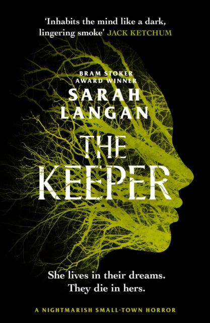 The Keeper: A devastating small-town horror by Sarah Langan