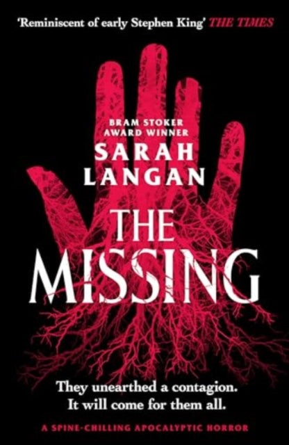 The Missing: A spine-chilling apocalyptic horror by Sarah Langan