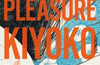 A Woman of Pleasure by Kiyoko Murata