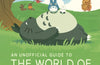 An Unofficial Guide to the World of Studio Ghibli UPDATED EDITION by Michael Leader & Jake Cunningham