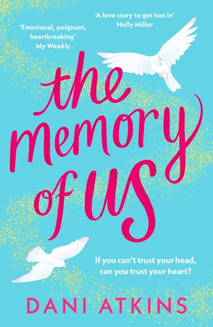 The Memory of Us by Dani Atkins
