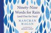Ninety-Nine Words for Rain (and One for Sun) by Manchan Magan