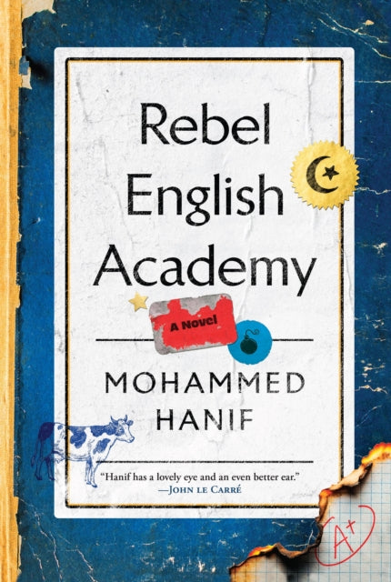 Rebel English Academy by Mohammed Hanif
