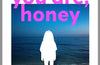 Whoever You Are, Honey by Olivia Gatwood