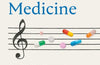 Music as Medicine: How We Can Harness Its Therapeutic Power by Daniel Levitin