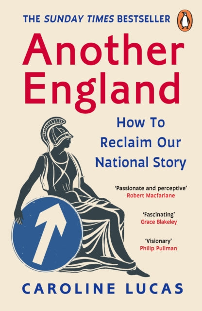 Another England: How to Reclaim Our National Story by Caroline Lucas