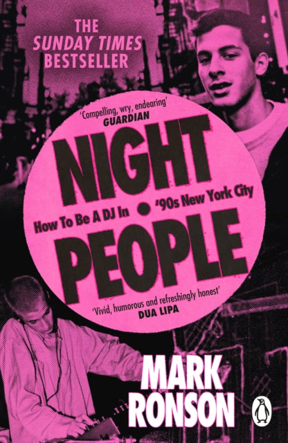 Night People: How to Be a DJ in ‘90s New York City by Mark Ronson