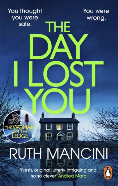 The Day I Lost You by Ruth Mancini