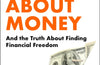 Seven Myths About Money: And the Truth About Finding Financial Freedom by Rob Dix