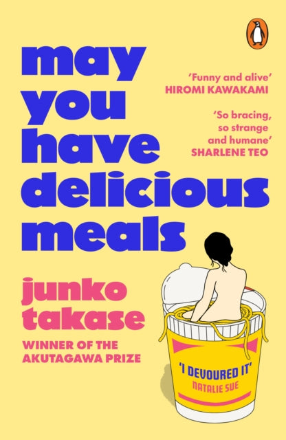 May You Have Delicious Meals by Junko Takase