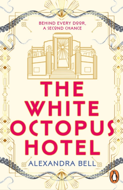 The White Octopus Hotel by Alexandra Bell