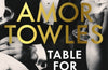 Table For Two by Amor Towles (SPRAYED EDGE EDITION)