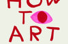 How To Art: Bringing a Fancy Subject Down to Earth so We Can All Enjoy It by Kate Bryan