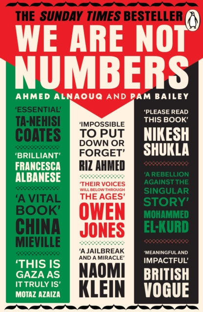 We Are Not Numbers: The Voices of Gaza’s Youth by Ahmed Alnaouq & Pam Bailey