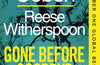 Gone Before Goodbye by Reese Witherspoon & Harlan Coben