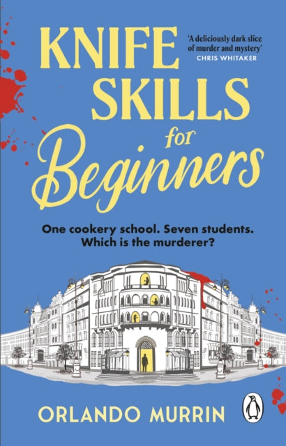 Knife Skills for Beginners by Orlando Murrin