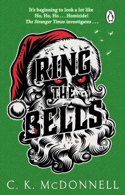 Ring the Bells: (The Stranger Times 5) by C.K. McDonnell
