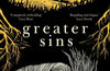 Greater Sins by Gabrielle Griffiths
