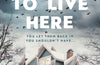 We Used to Live Here by Marcus Kliewer
