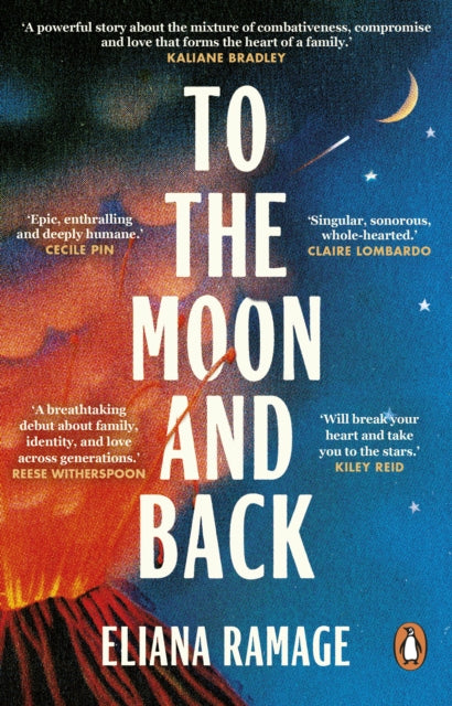 To the Moon and Back by Eliana Ramage