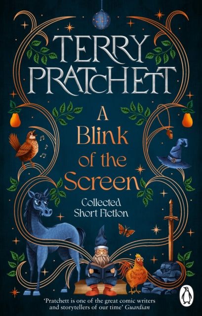 A Blink of the Screen: Collected Short Fiction by Terry Pratchett