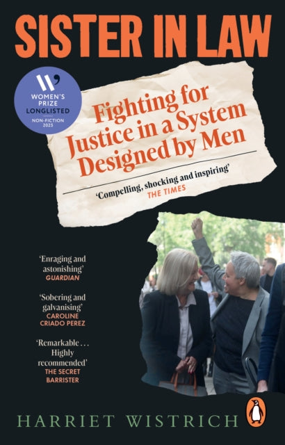 Sister in Law : Fighting for Justice in a System Designed by Men by Harriet Wistrich