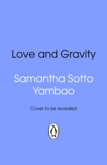Love and Gravity by Samantha Sotto Yambao