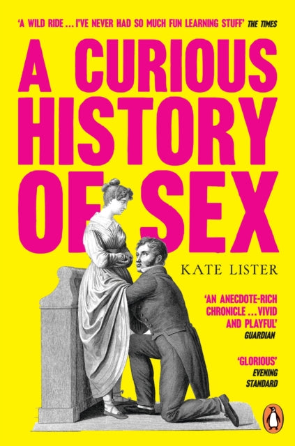 A Curious History of Sex by Kate Lister