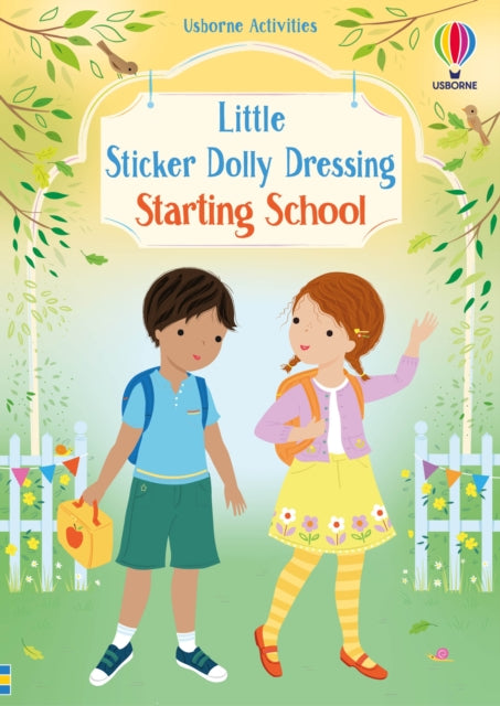 Little Sticker Dolly Dressing Starting School by Fiona Watt