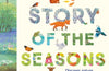 National Trust: A Story of the Seasons: Discover nature through the year by Anna Wilson