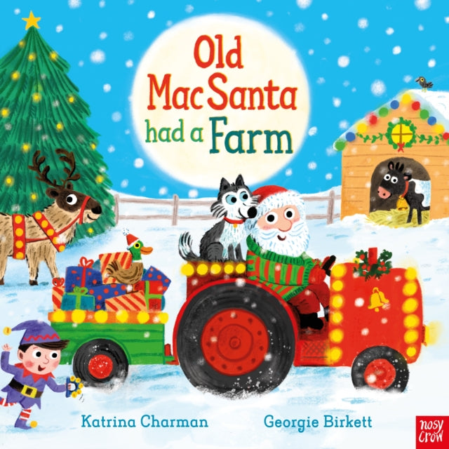 Old MacSanta Had a Farm by Katrina Charman