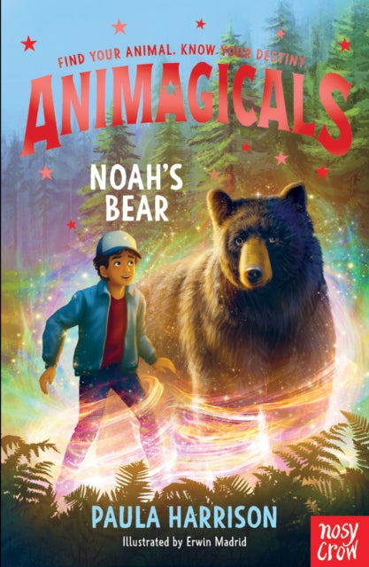 Animagicals: Noah's Bear by Paula Harrison