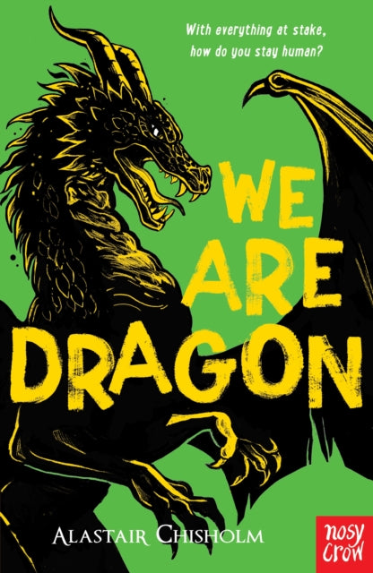 We Are Dragon by Alastair Chisholm