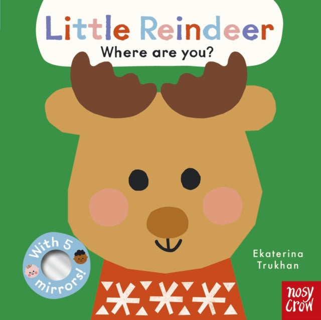 Baby Faces: Little Reindeer, Where Are You?