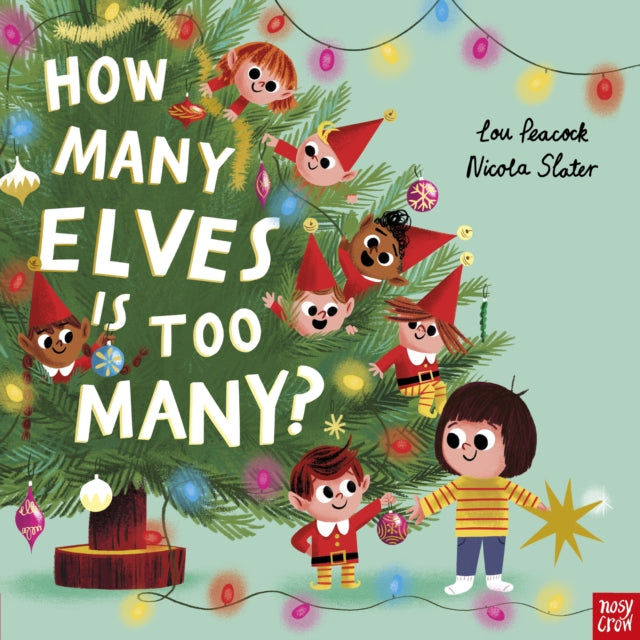 How Many Elves is Too Many? by Lou Peacock