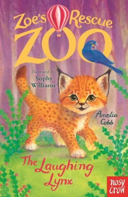 Zoe's Rescue Zoo: The Laughing Lynx by Amelia Cobb
