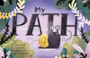 My Path by Jana Curll