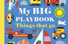 My BIG Playbook: Things That Go