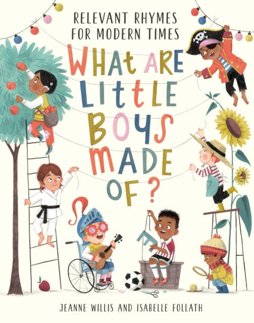 What Are Little Boys Made of? by Jeanne Willis